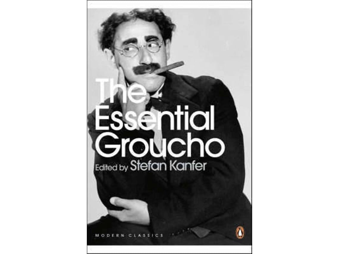 The Essential Groucho de Stefan Kanfer (Inglés)