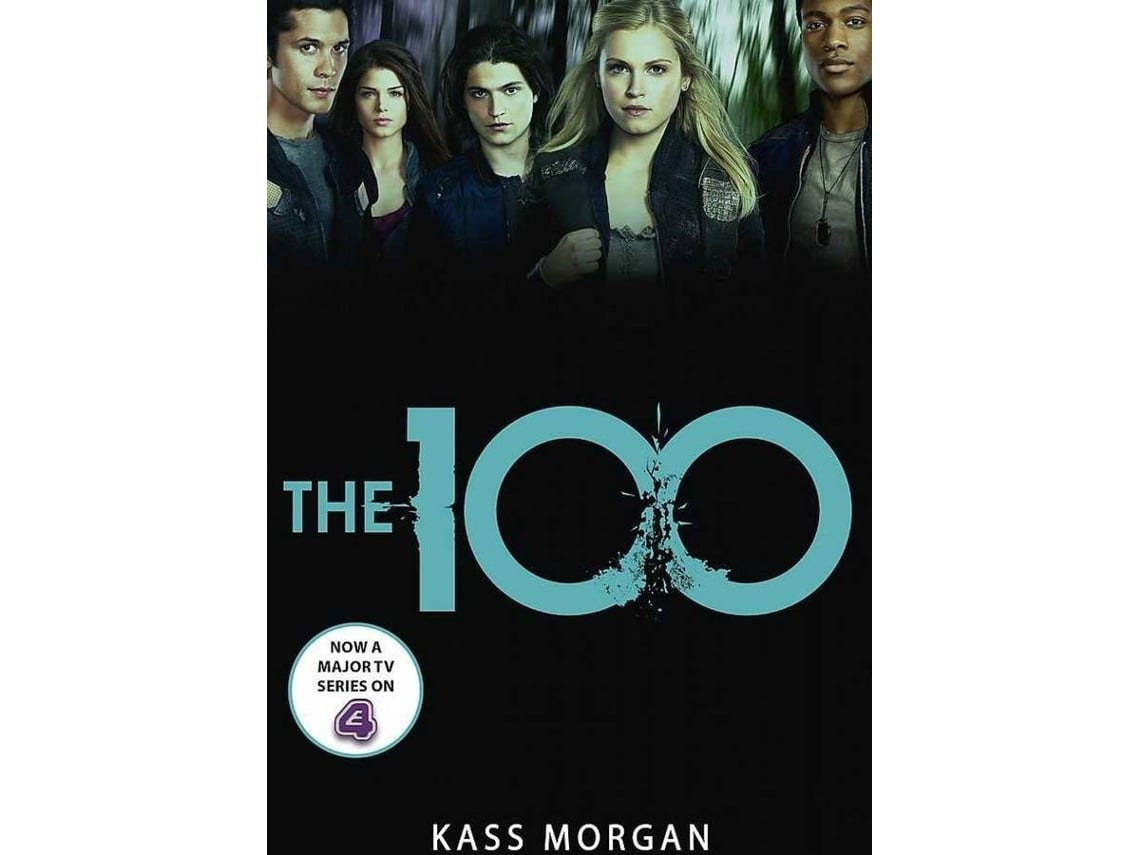 The 100 de Kass Morgan (Inglés)
