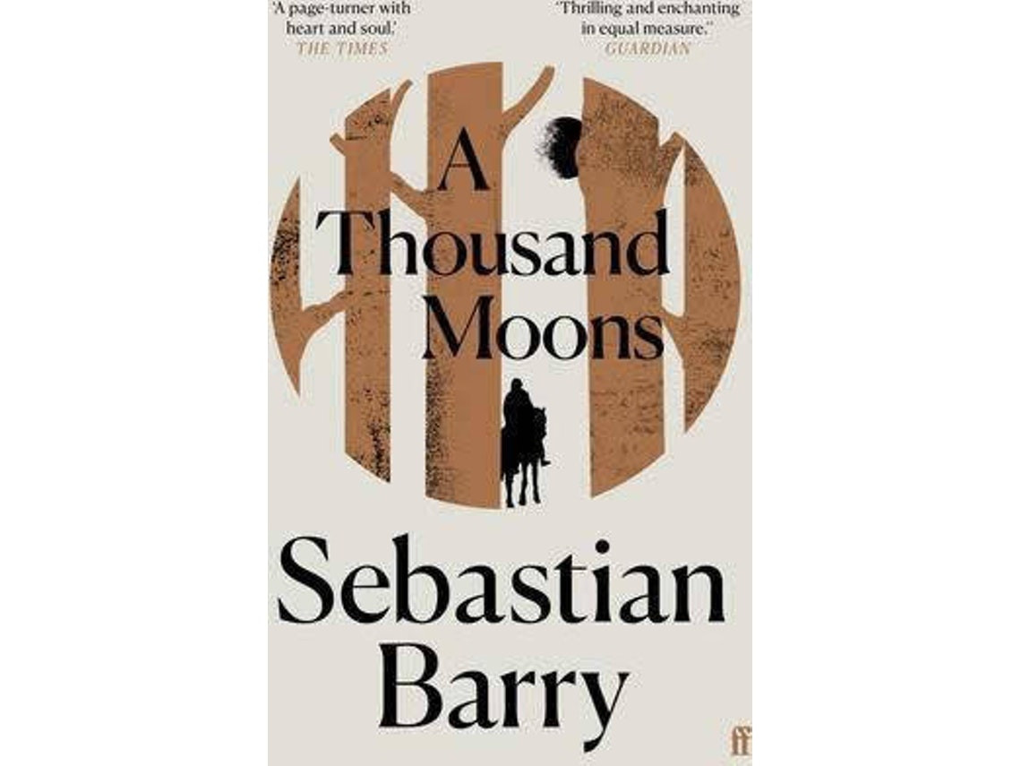 A Thousand Moons by Sebastian Barry (English)