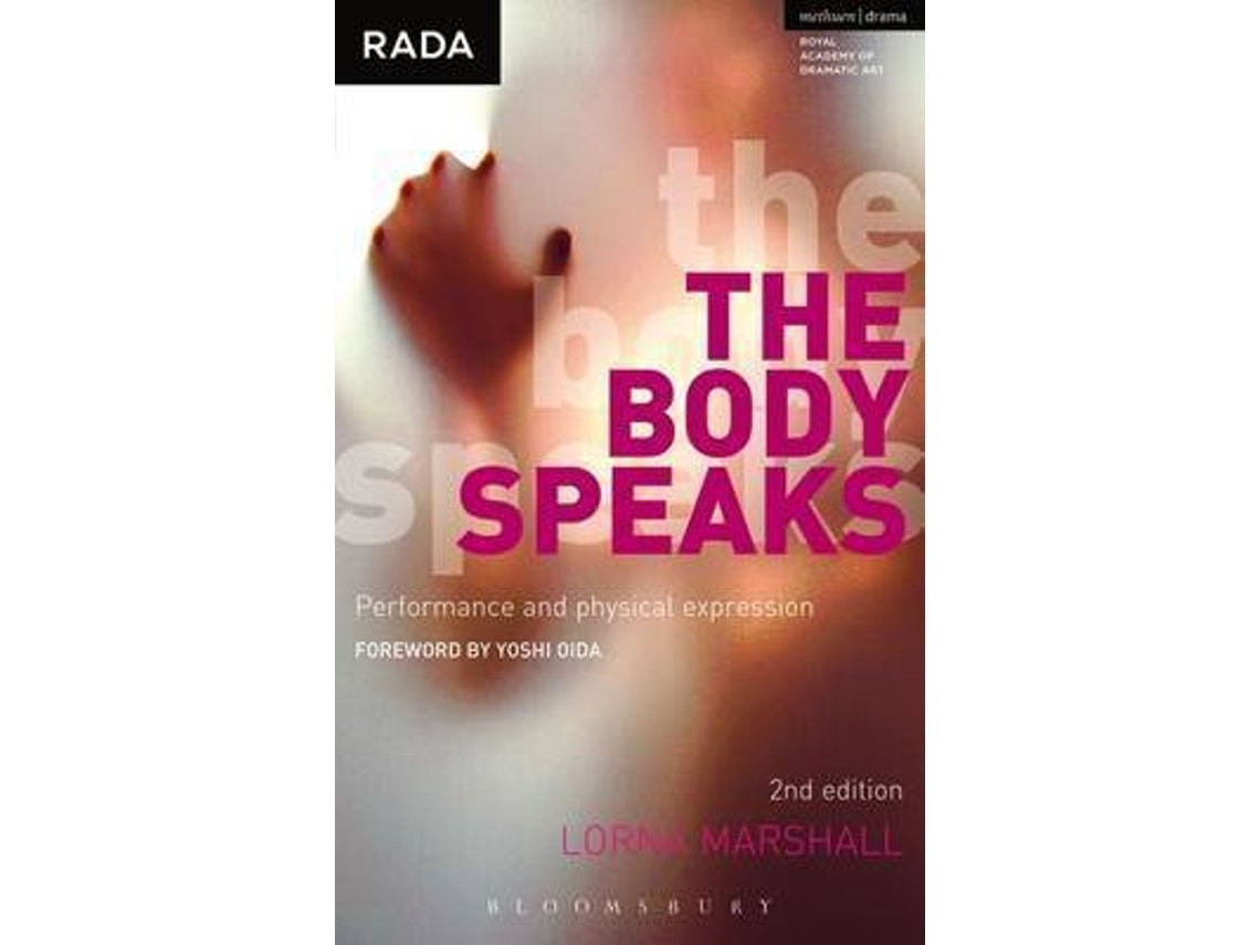 The Body Speaks de Lorna Marshall (Inglés)