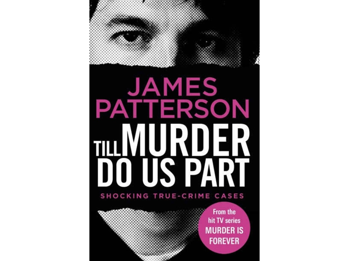 Till Murder Do Us Part by James Patterson (English)