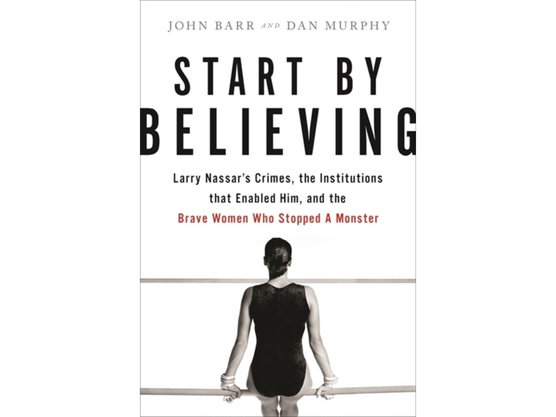 Start by Believing by Dan Murphy and John Barr (English)