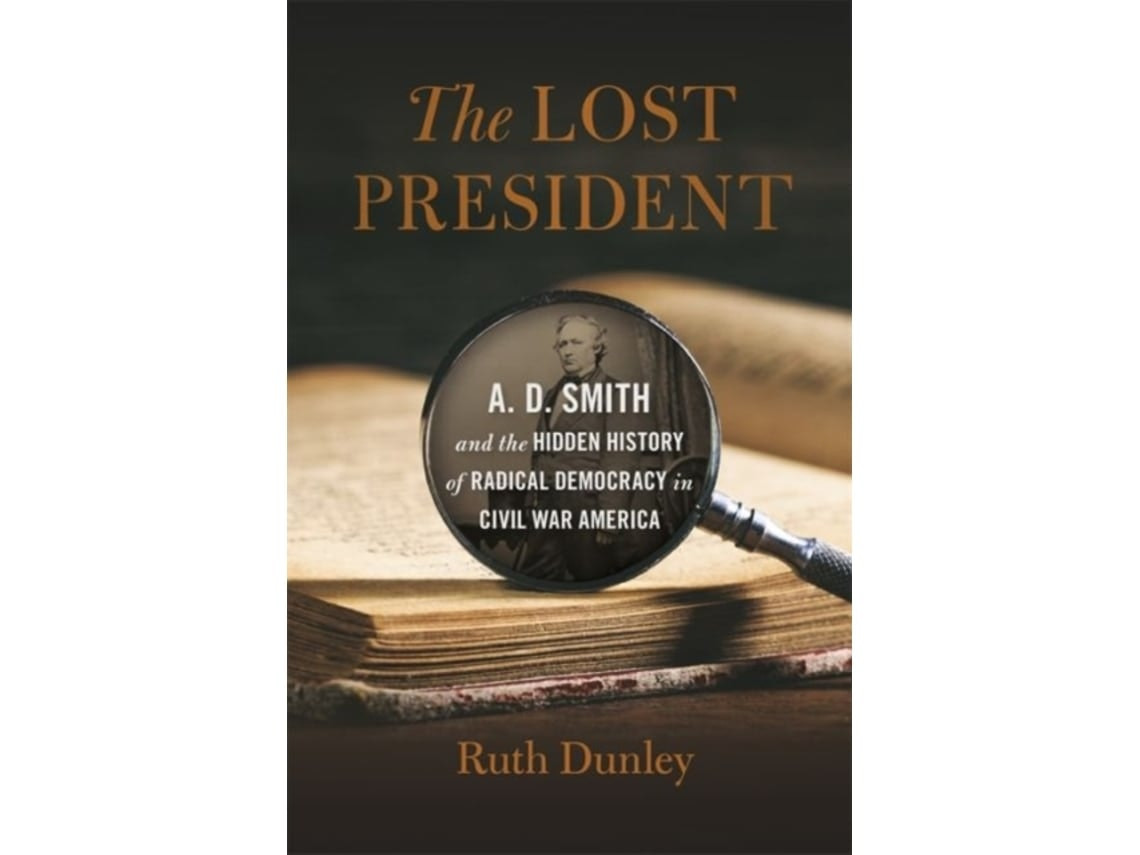 The Lost President de Ruth Dunley (Inglés)