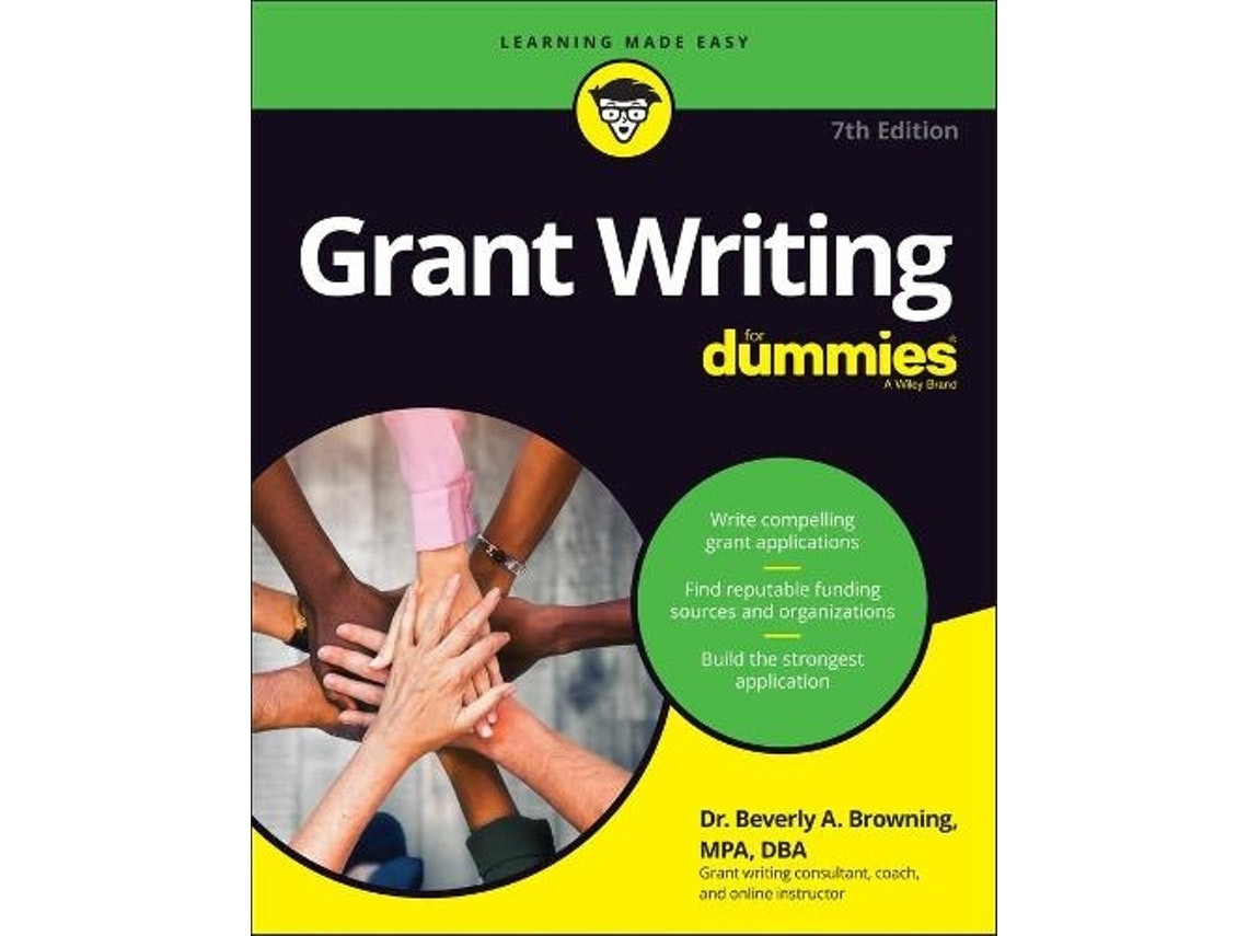 Grant Writing for Dummies de B Browning (Inglés)