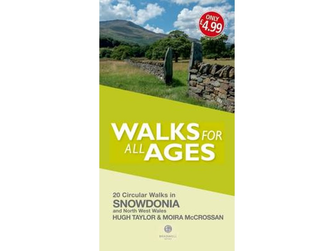 Walks for All Ages Snowdonia by Hugh Taylor and Moira McCrossan (English)