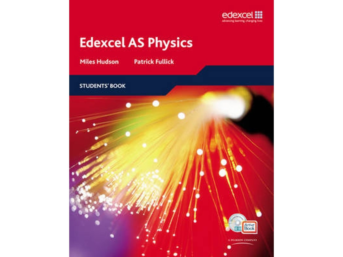 Edexcel AS Physics students' book de Miles Hudson y Patrick Fullick (Inglés)