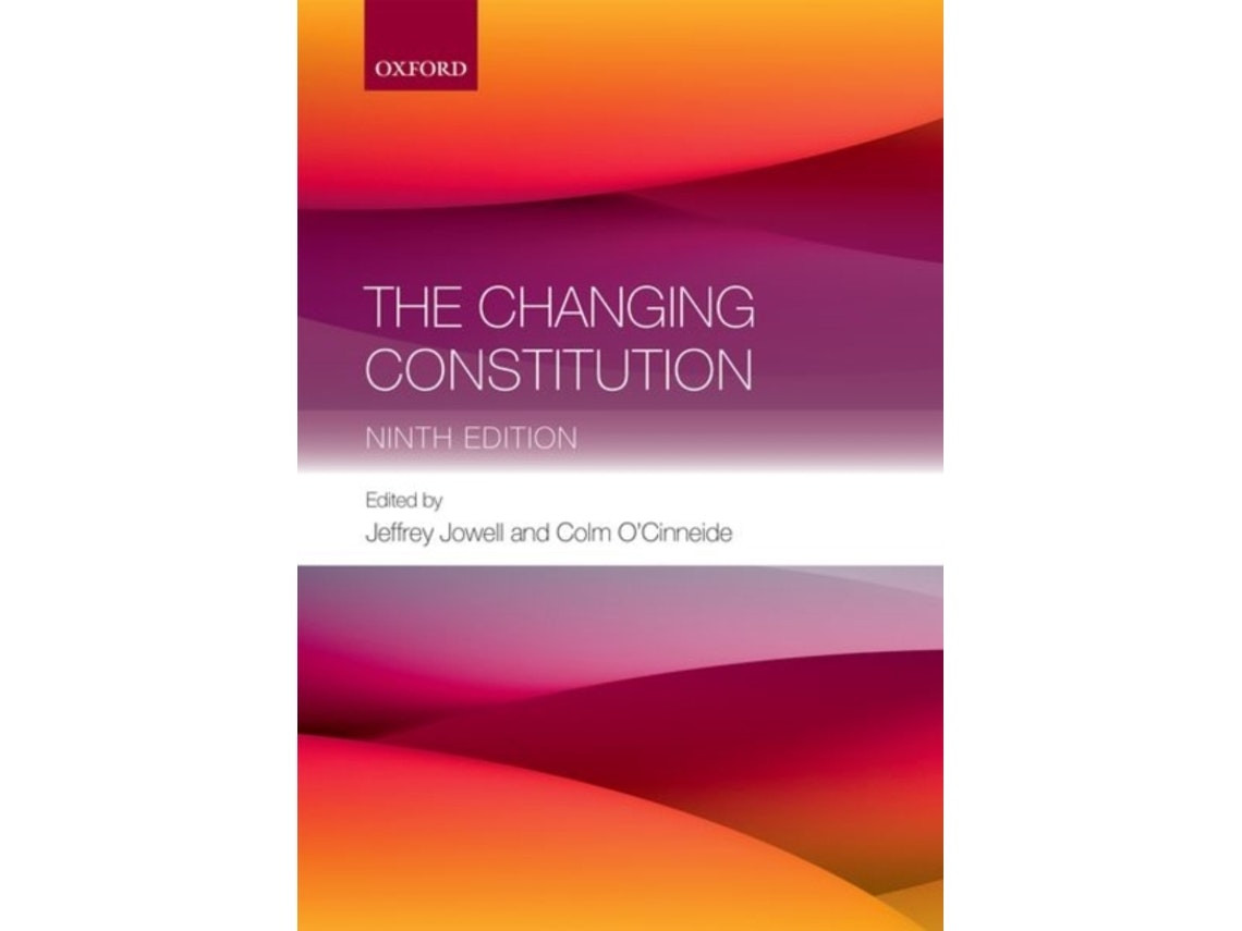 The Changing Constitution de Sir Jeffrey Jowell (Inglés)