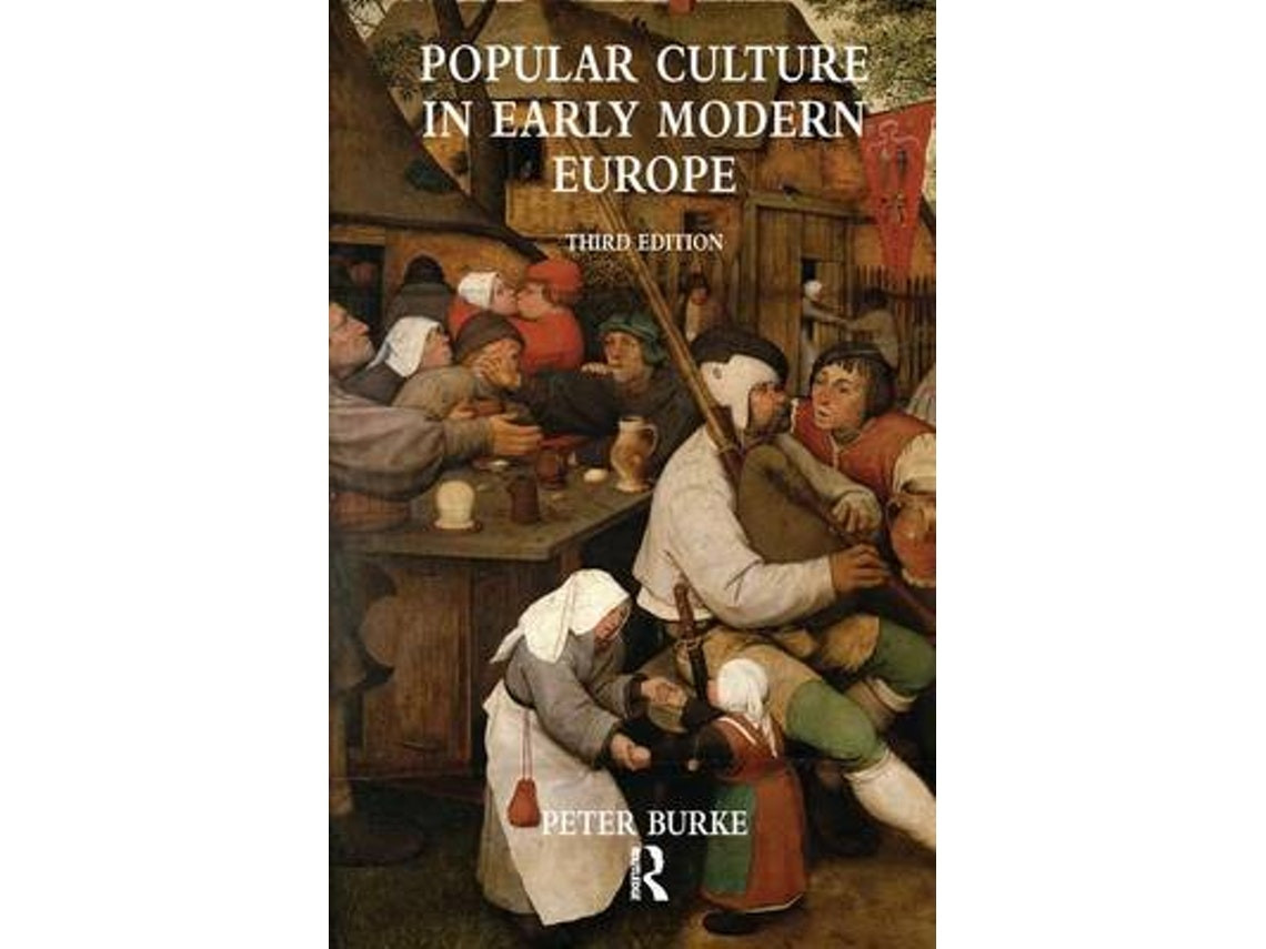Popular Culture in Early Modern Europe by Peter Burke (English)