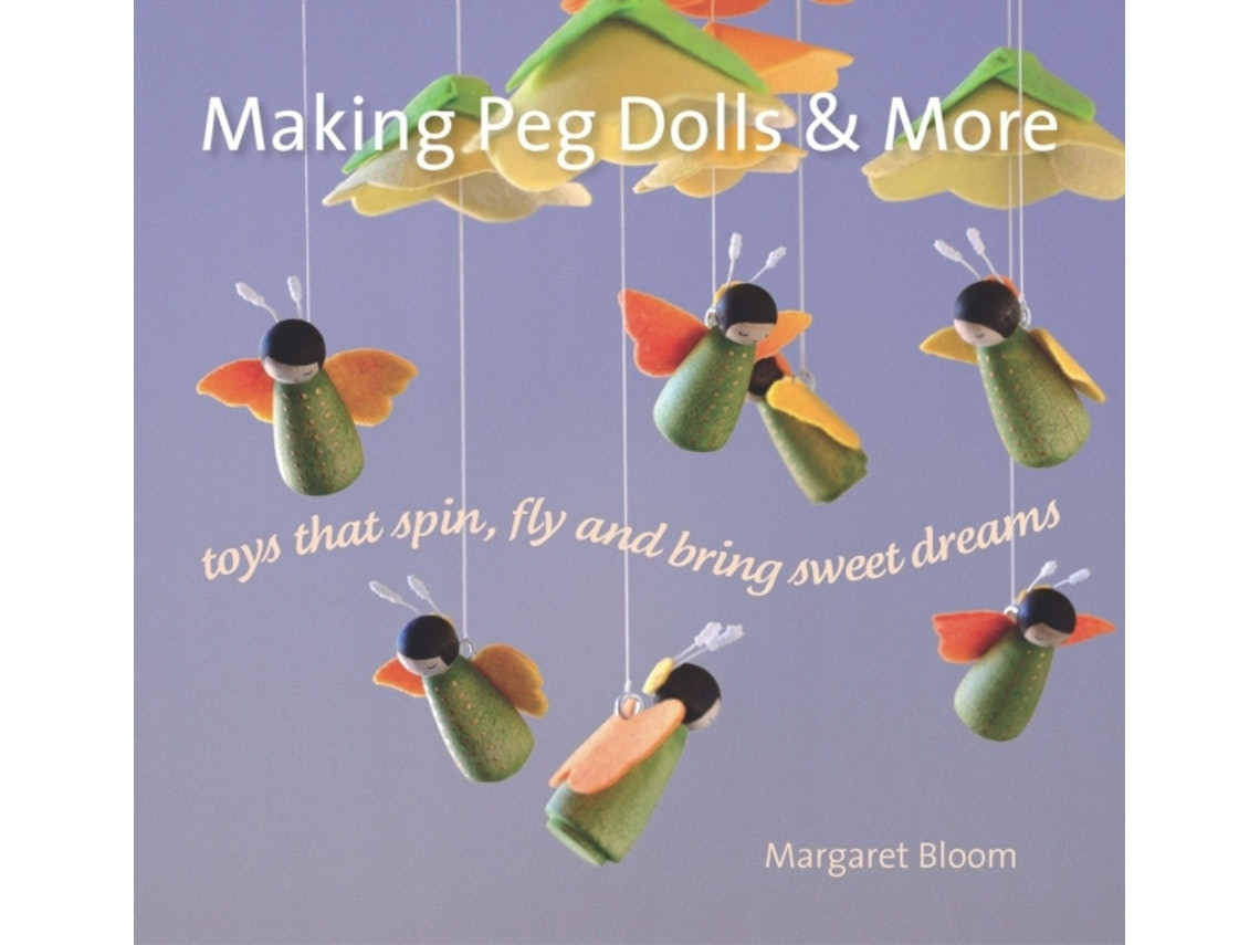 Making Peg Dolls and More de Margaret Bloom (Inglés)
