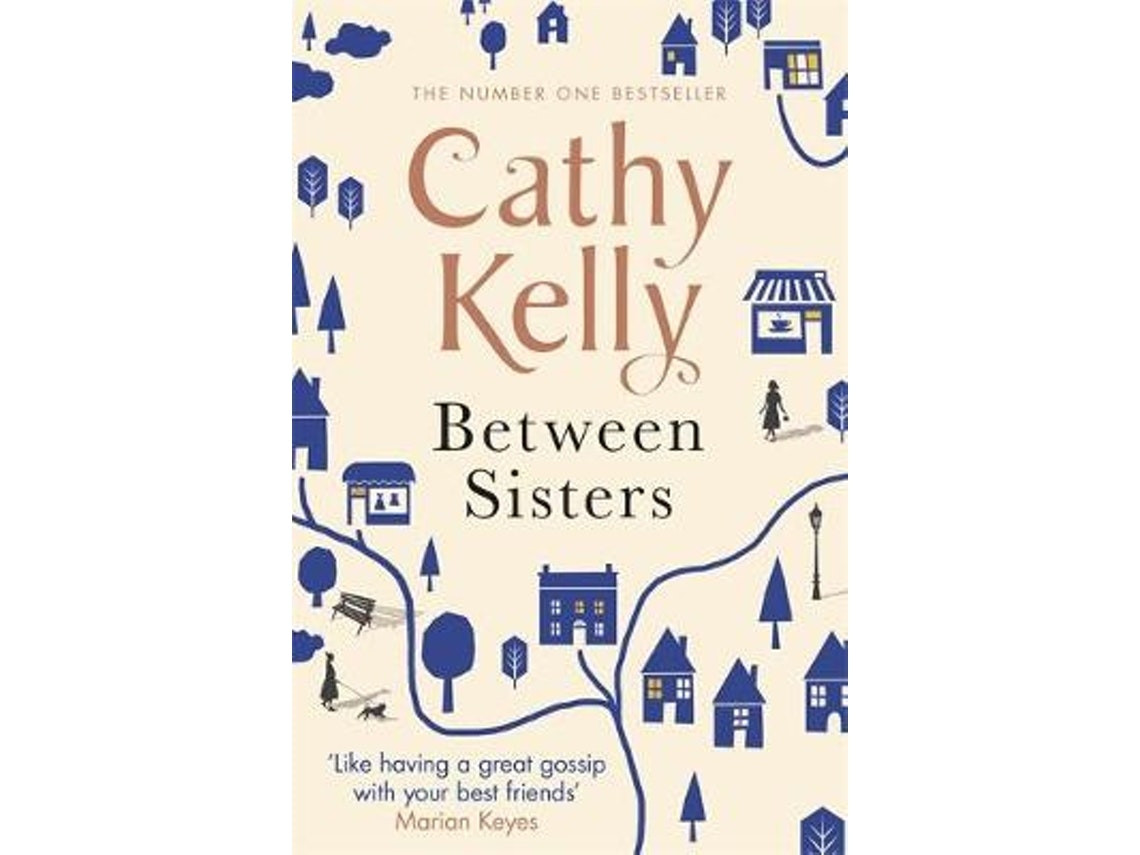 Between Sisters by Cathy Kelly (English)