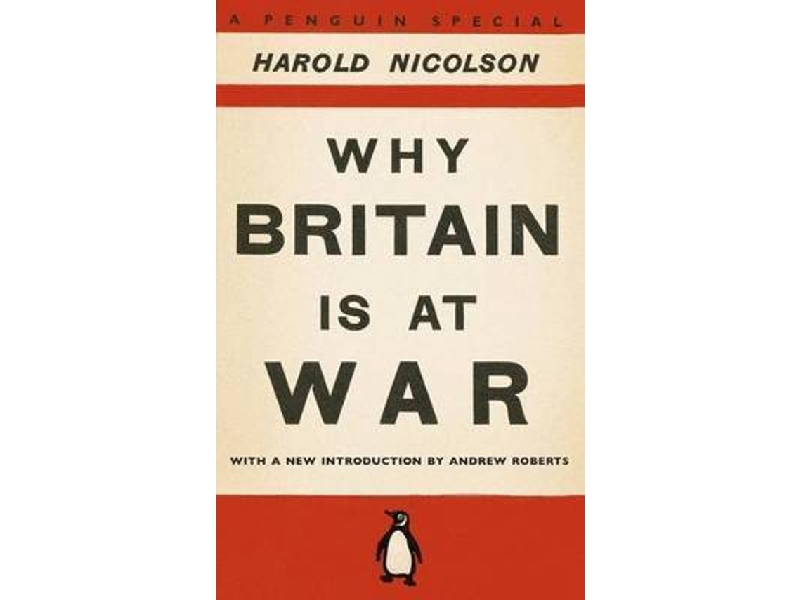Why Britain Is At War de Harold Nicolson (Inglés)