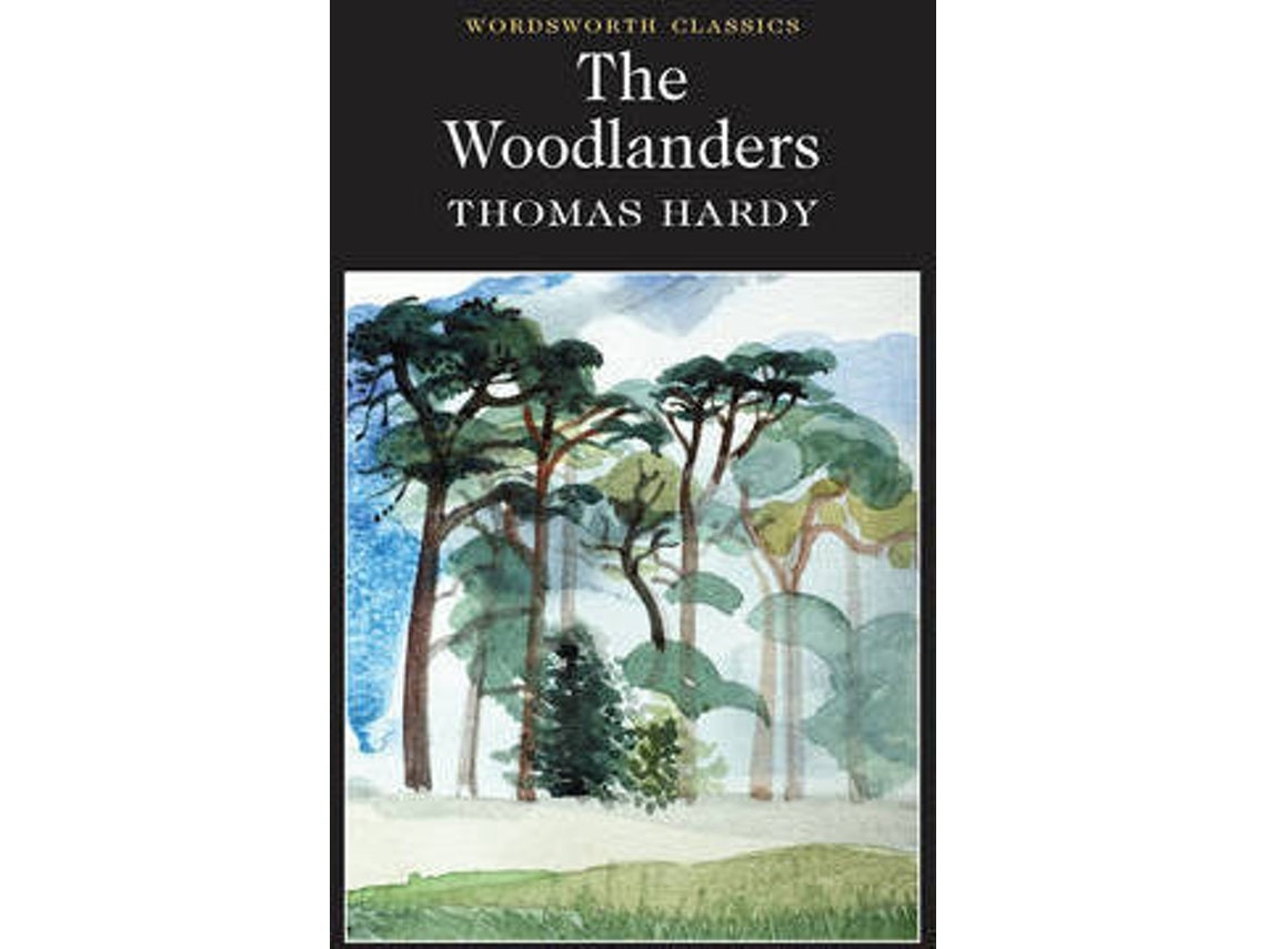 The Woodlanders de Thomas Hardy (Inglés)