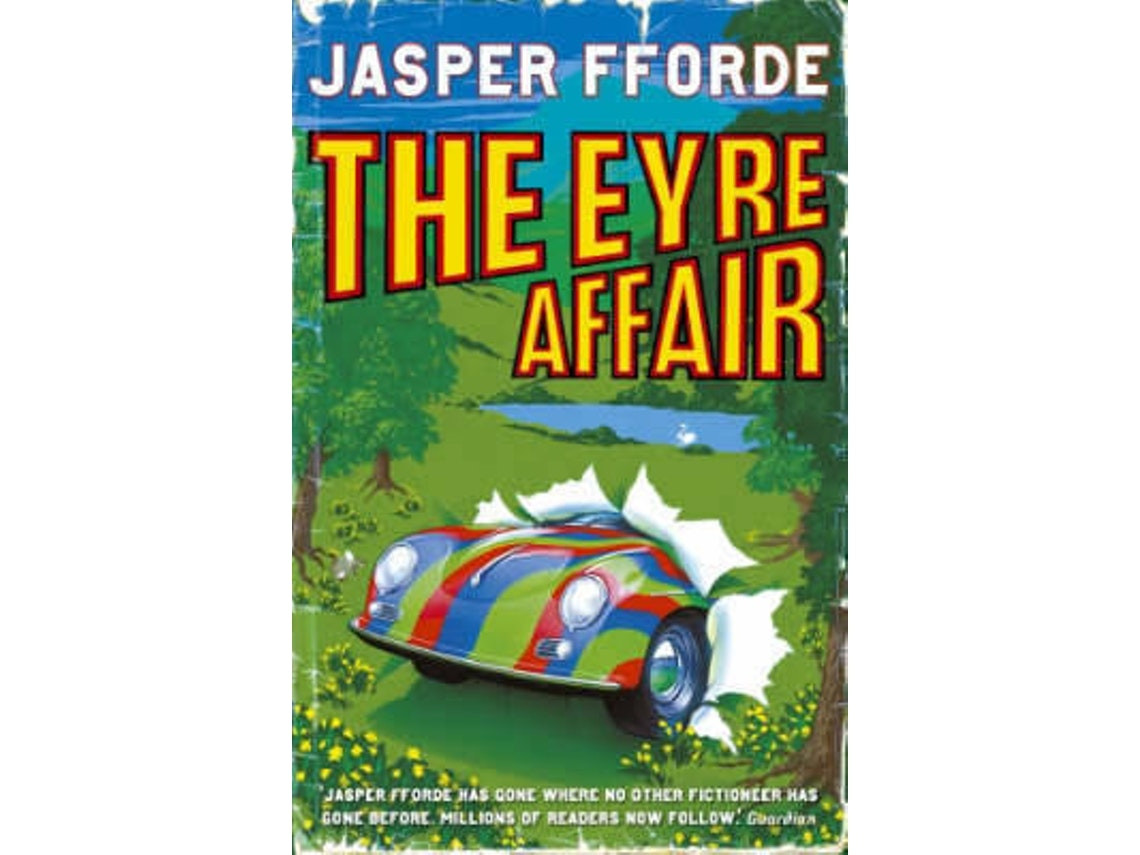 The Eyre Affair de Jasper Fforde (Inglés)