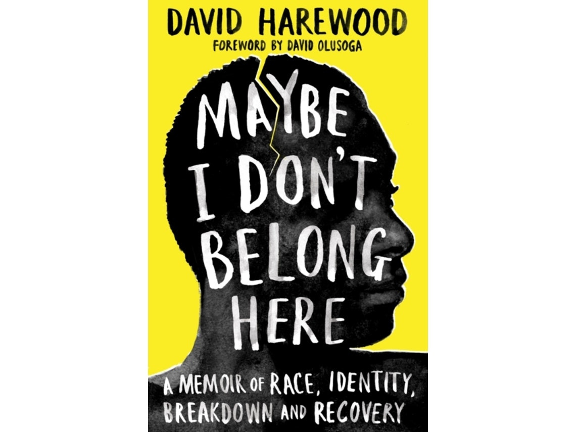 Maybe I Don't Belong Here de David Harewood (Inglés)