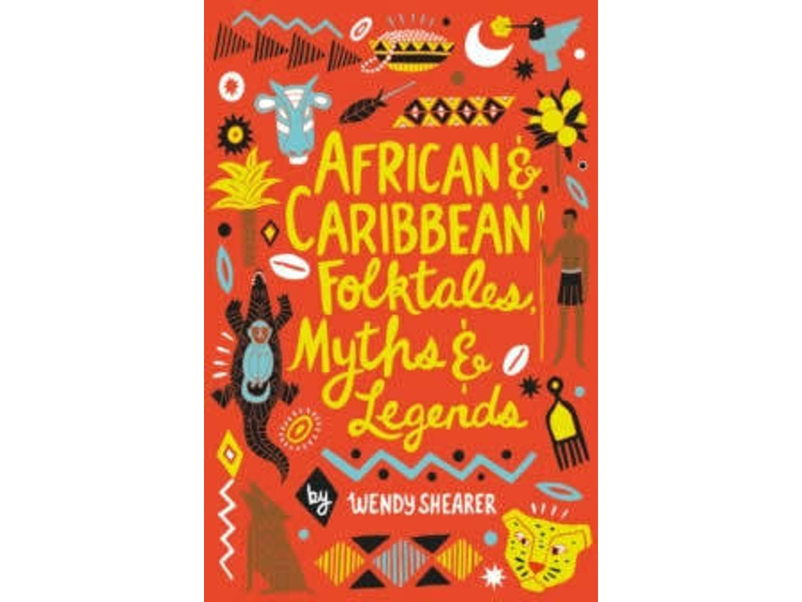 Cuentos folclóricos africanos y caribeños de Wendy Shearer (Inglés)