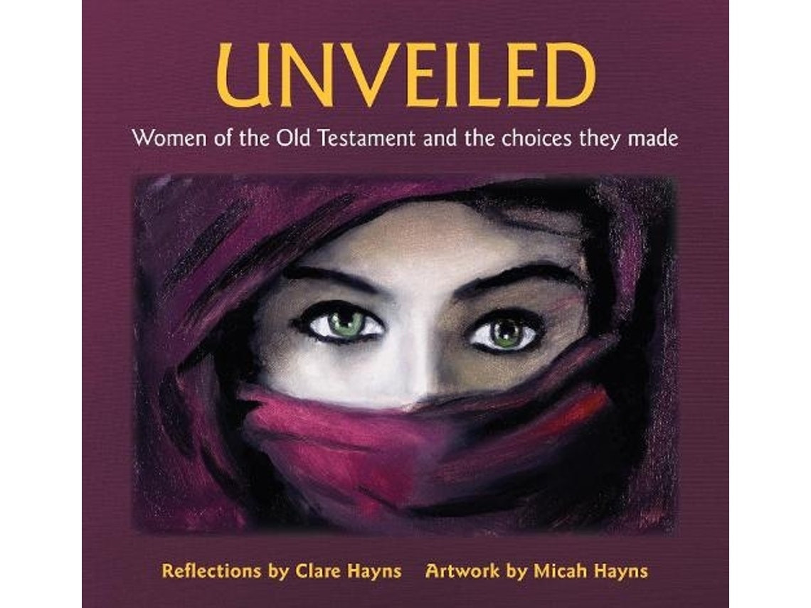Unveiled by Clare Hayns (English)