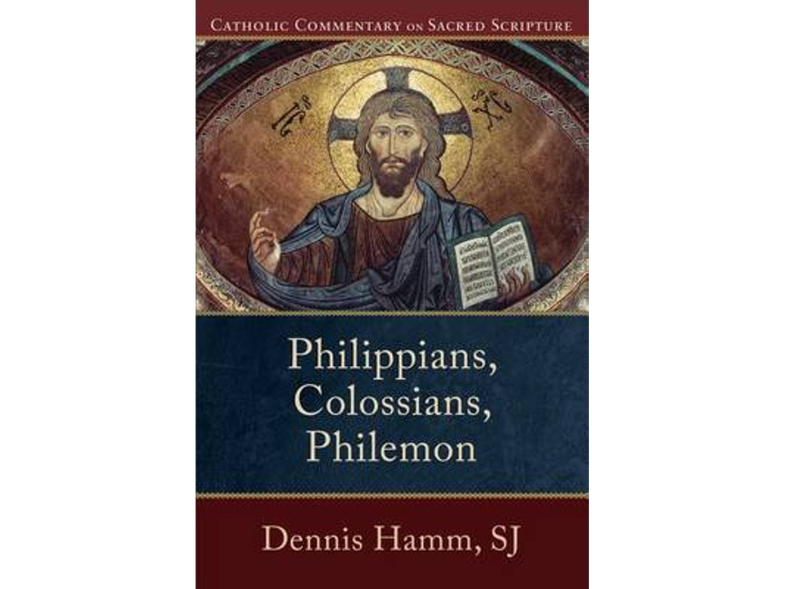 Philippians, Colossians, Philemon de Dennis Sj Hamm, Peter Williamson y Mary Healy (Inglés)