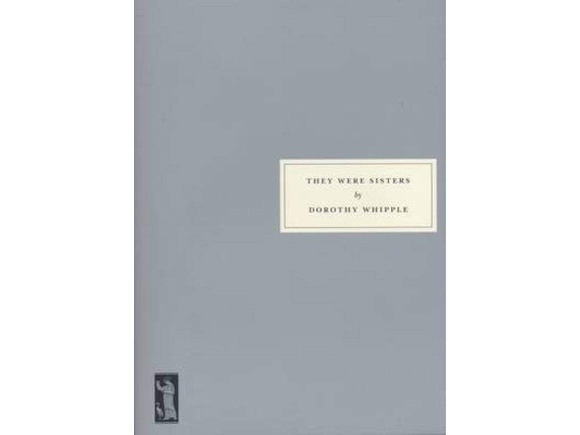 They Were Sisters de Dorothy Whipple (Inglés)