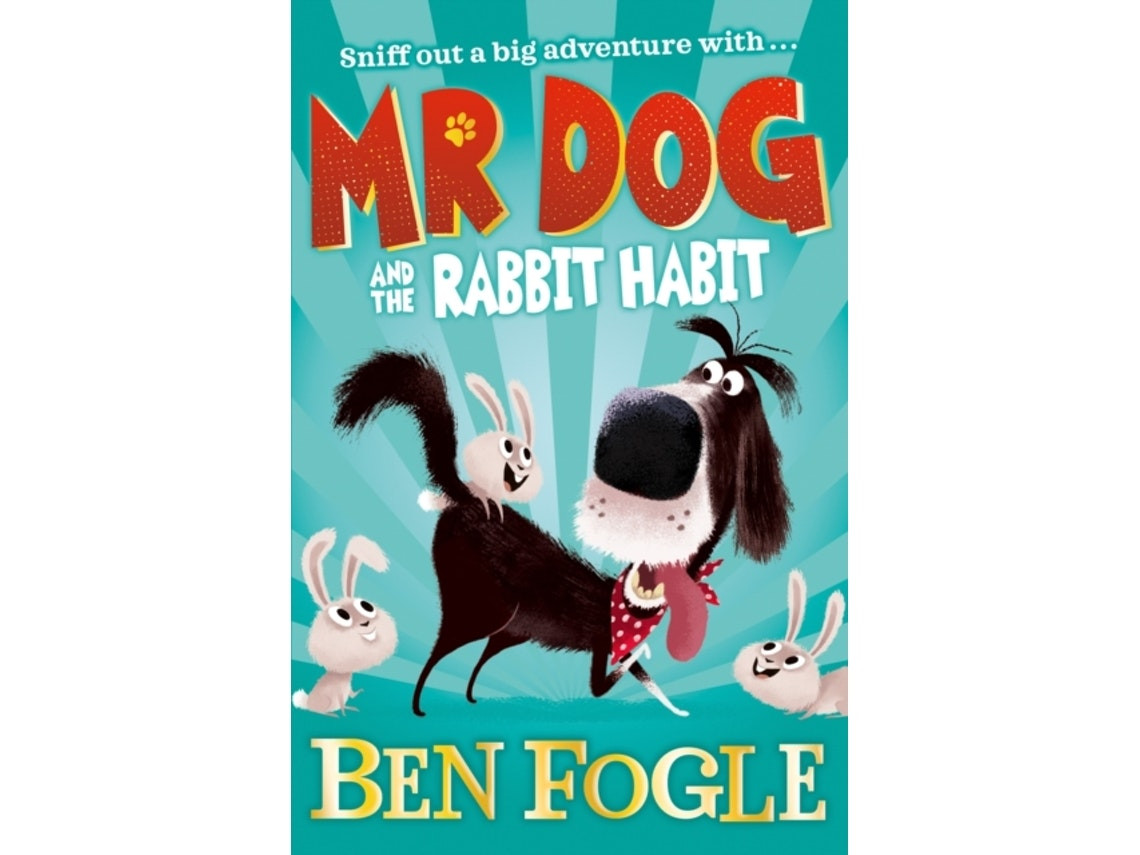 Mr Dog and the Rabbit Habit de Ben Fogle y Steve Cole (Inglés)