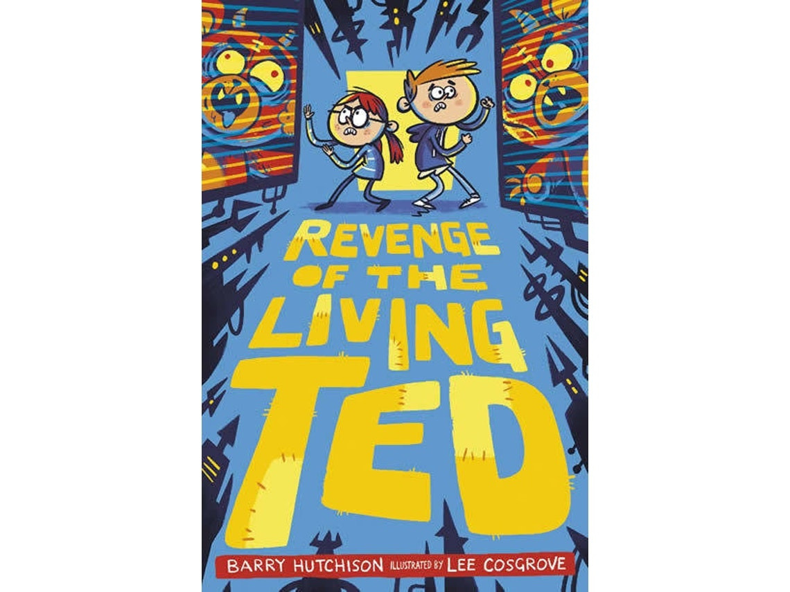 Revenge Of The Living Ted by Barry Hutchison (English)