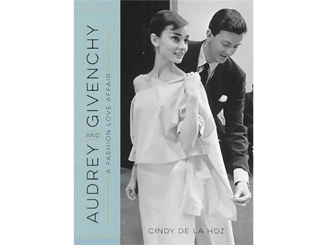 Audrey and Givenchy de Cindy De La Hoz (Inglés)