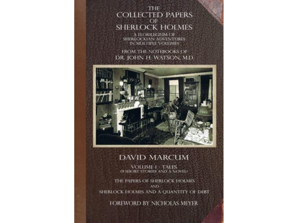 The Collected Papers of Sherlock Holmes de David Marcum (Inglés)