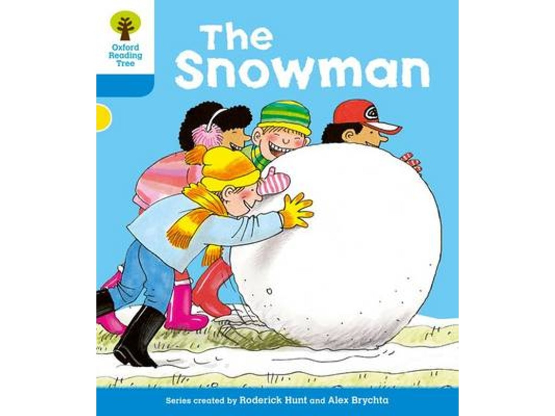 Oxford Reading Tree: The Snowman de Roderick Hunt (Inglés)
