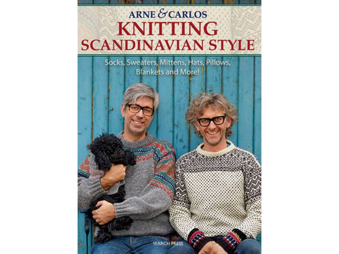 Knitting Scandinavian Style by Arne & Carlos (English)
