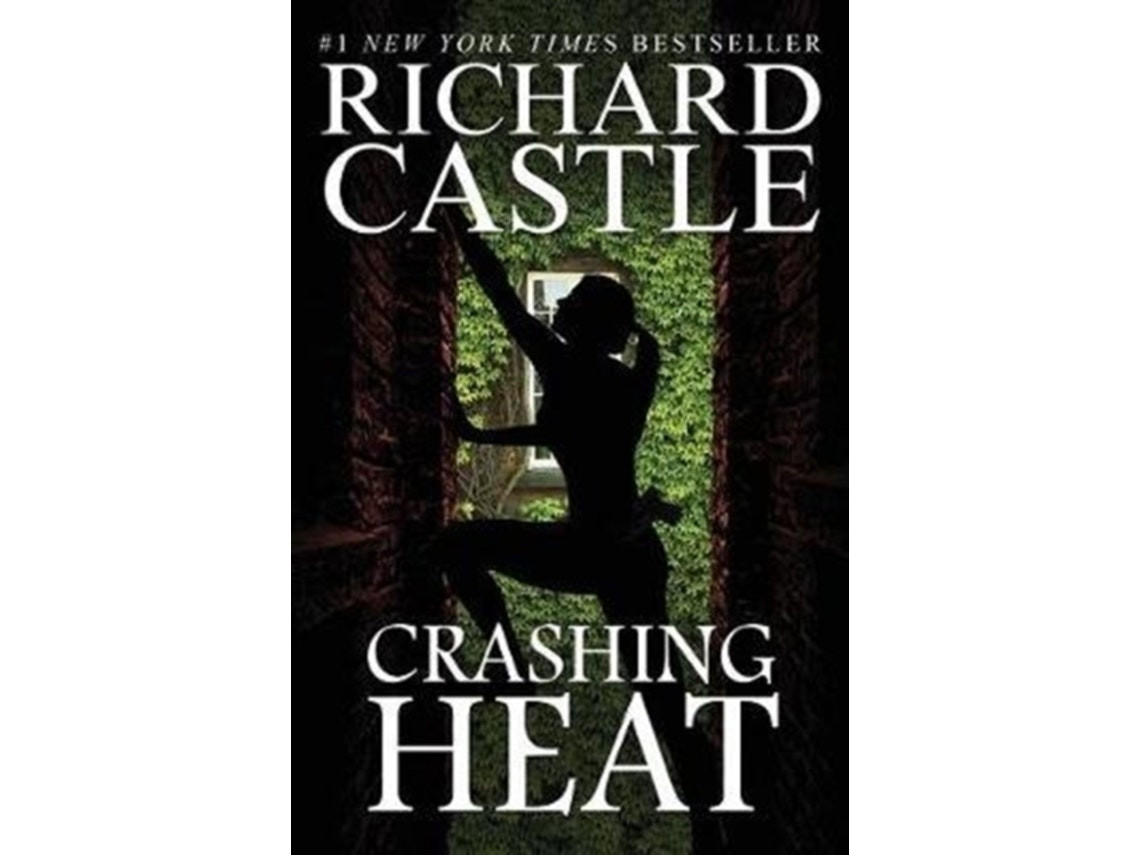 Crashing Heat de Richard Castle (Inglés)