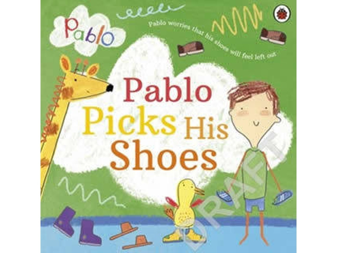 Pablo Picks His Shoes de Pablo (Inglés)