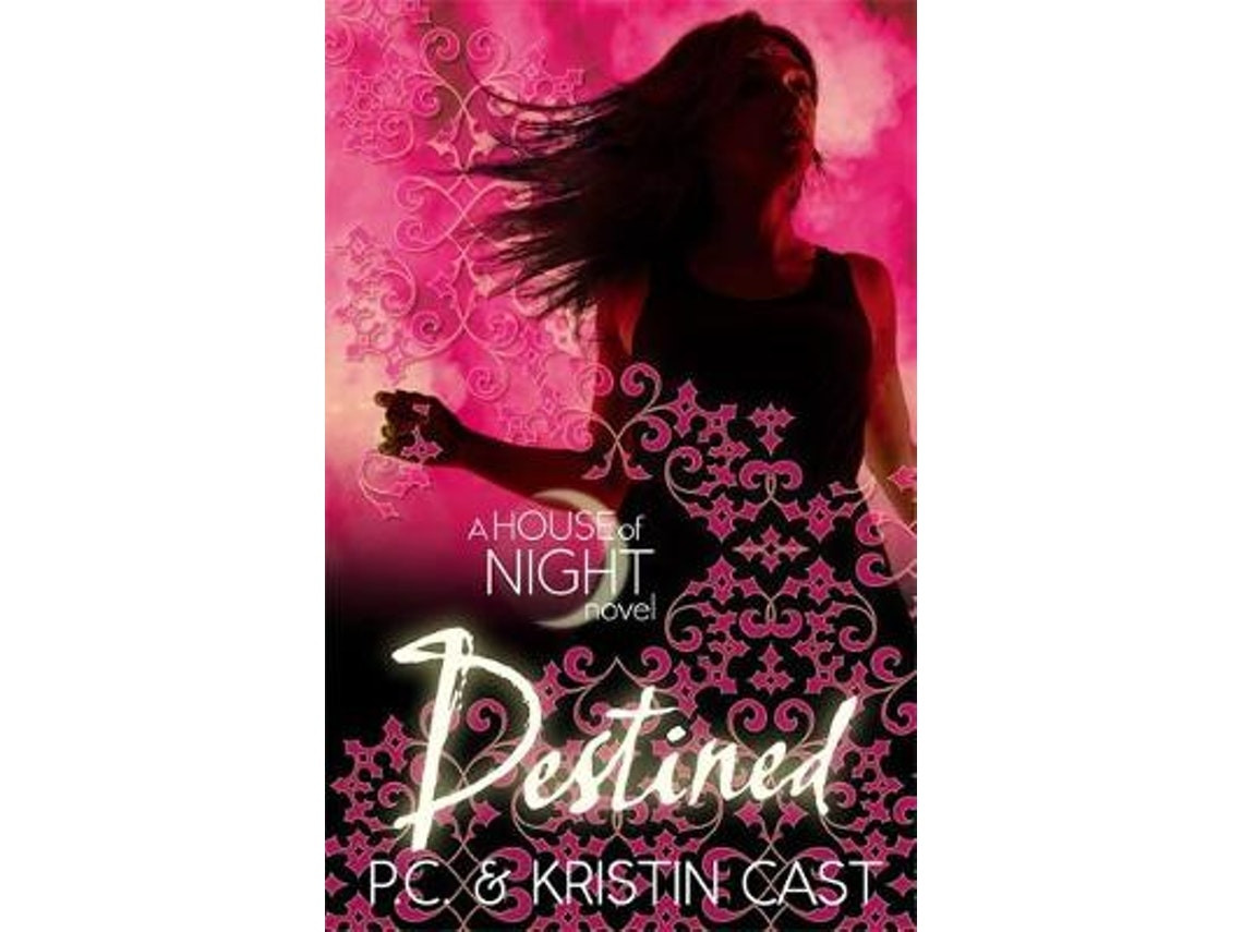 Destined de Kristin Cast y P. C. Cast (Inglés)