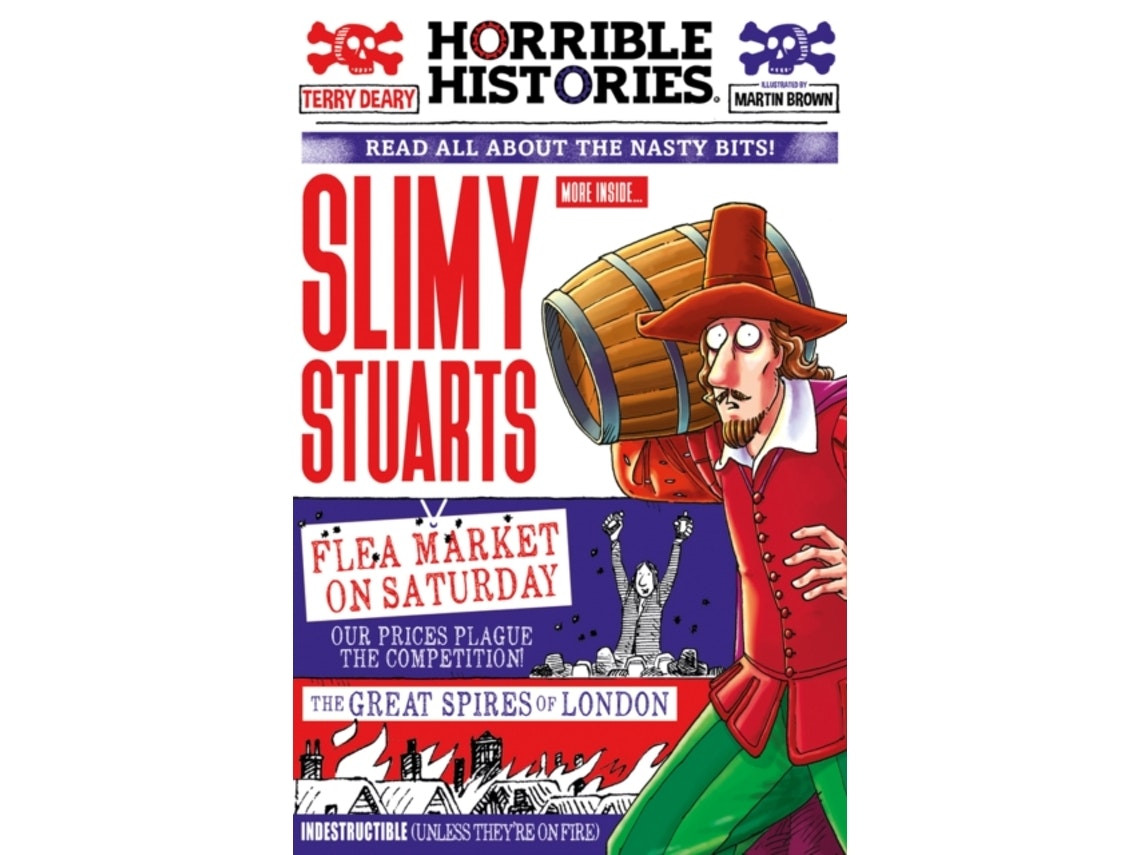 Slimy Stuarts by Terry Deary (English)