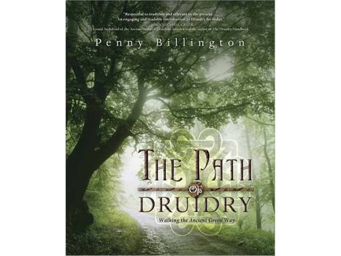 The Path of Druidry de Penny Billington (Inglés)