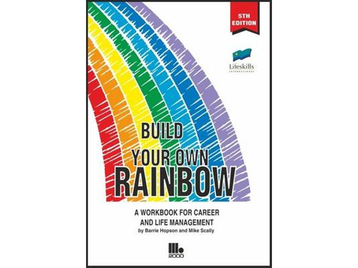 Build Your Own Rainbow by Barrie Hopson and Mike Scally (English)