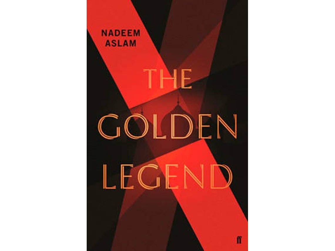 The Golden Legend de Nadeem Aslam (Inglés)