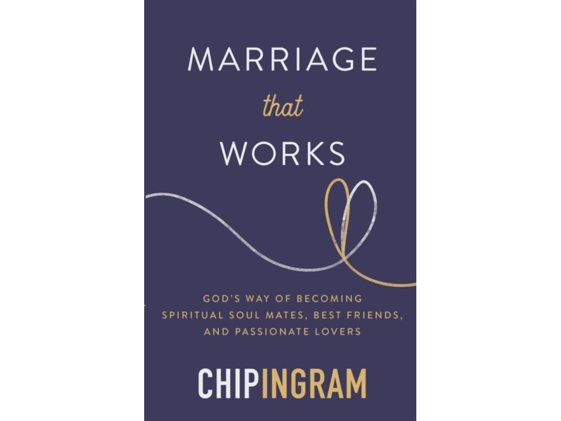 Marriage That Works de Chip Ingram (Inglés)