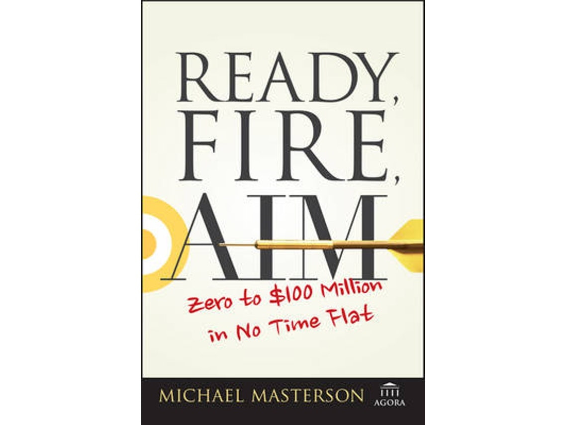 Ready Fire Aim de M Masterson (Inglés)