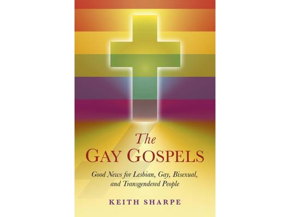 Gay Gospels de Keith Sharpe (Inglés)