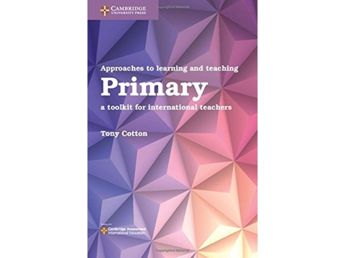 Approaches to Learning and Teaching Primary de Tony Cotton (Inglés)
