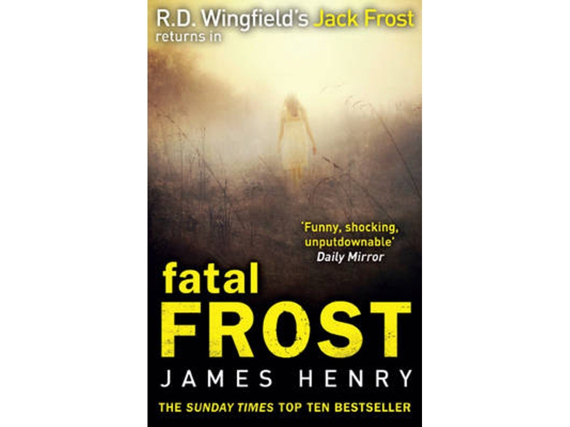 Fatal Frost de James Henry (Inglés)