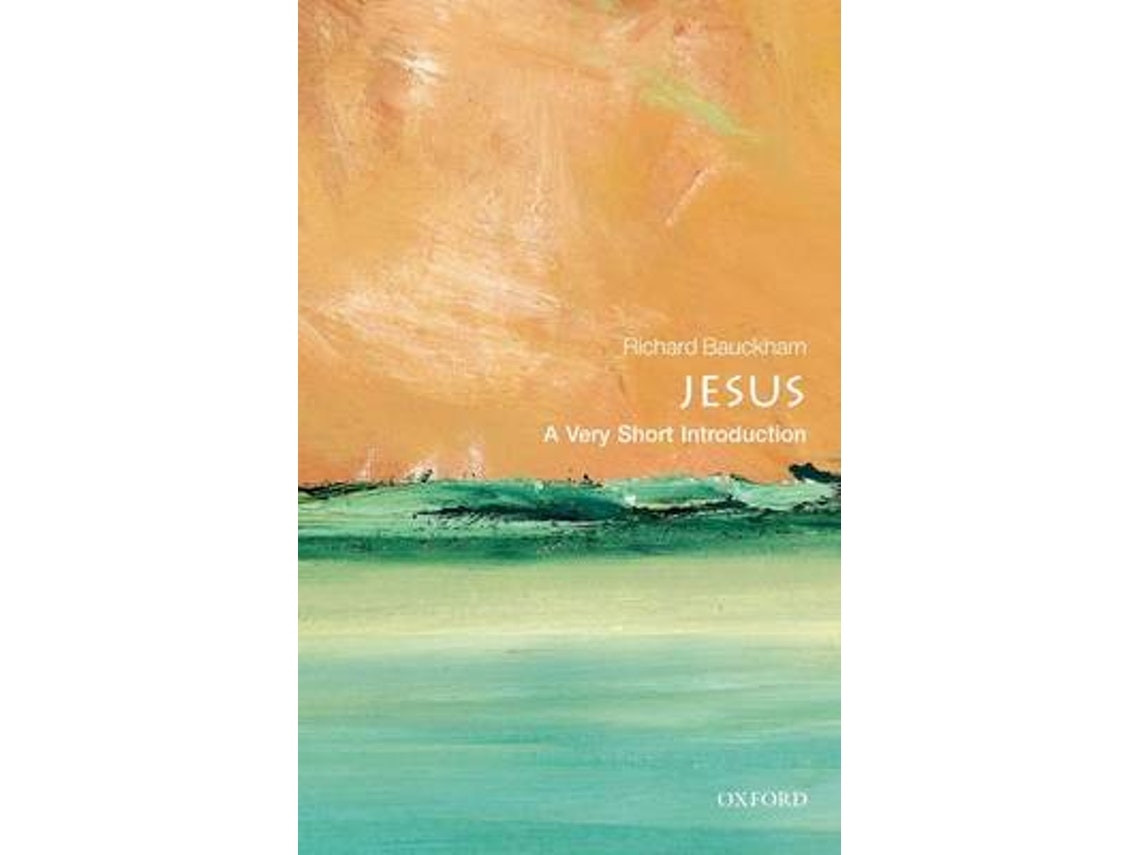 Jesus: A Very Short Introduction de Richard Bauckham (Inglés)