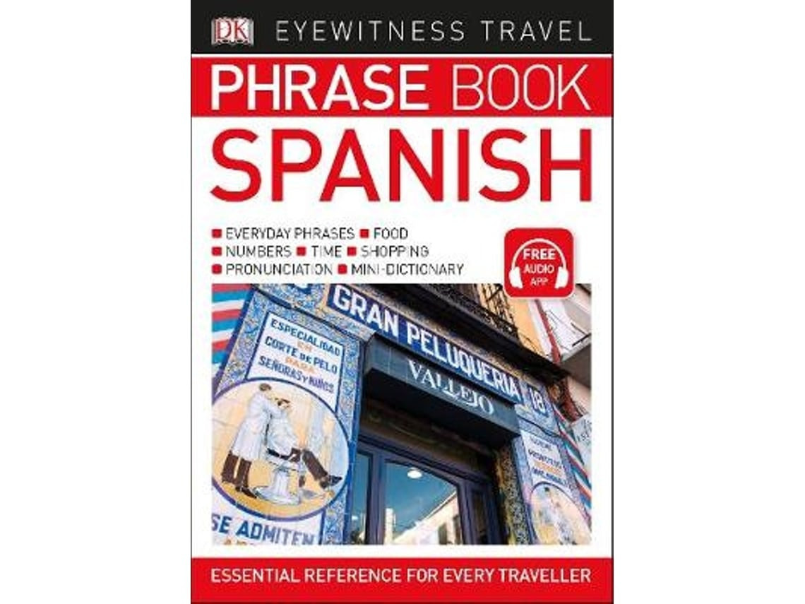 Eyewitness Travel Phrase Book Spanish by DK (English)