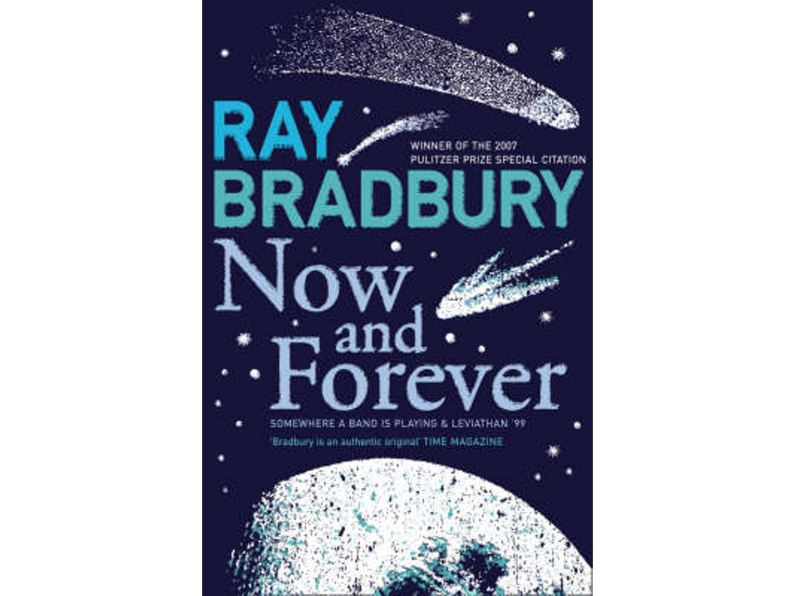 Now and Forever de Ray Bradbury (Inglés)