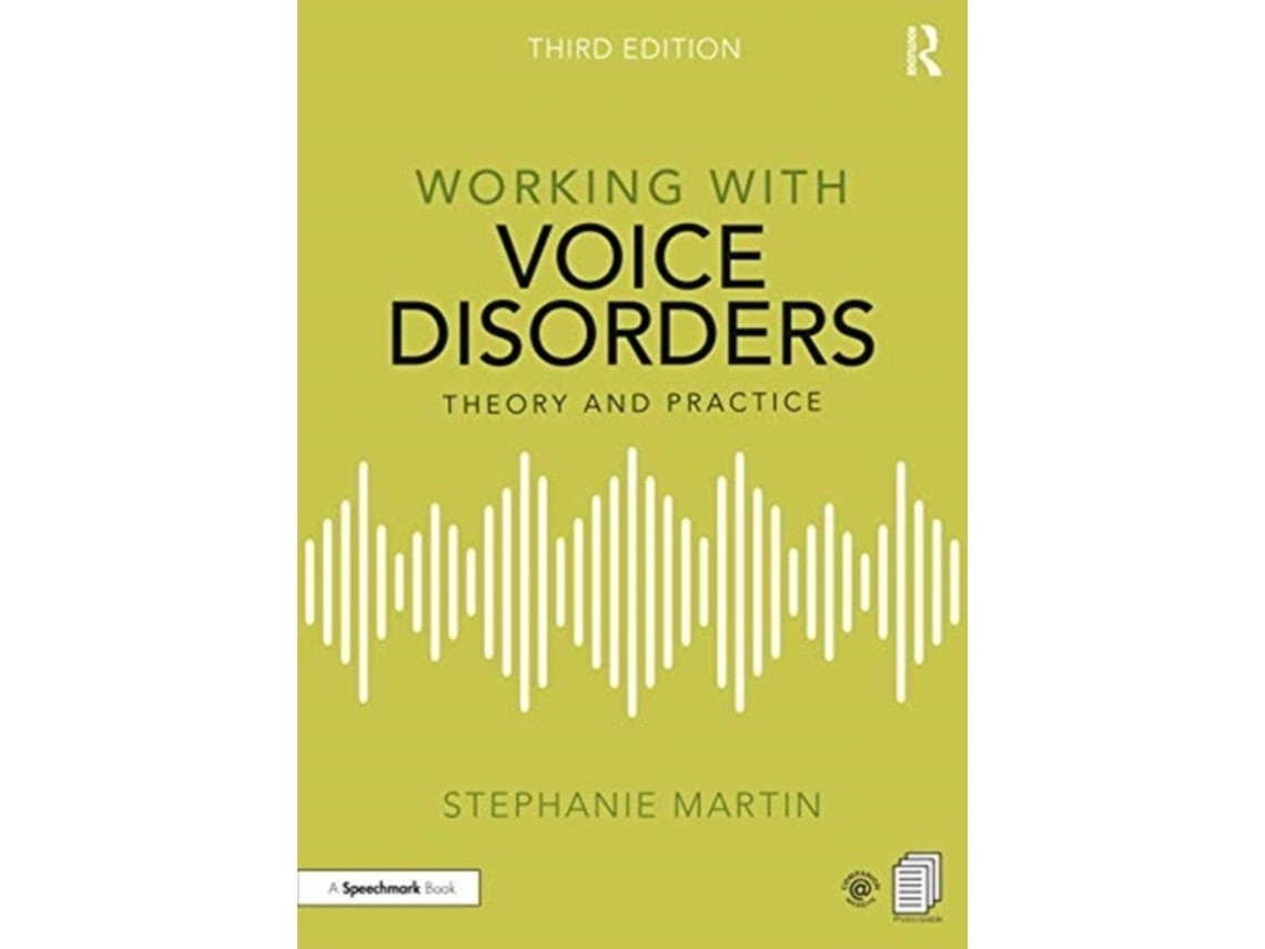 Working with Voice Disorders de Stephanie Martin (Inglés)