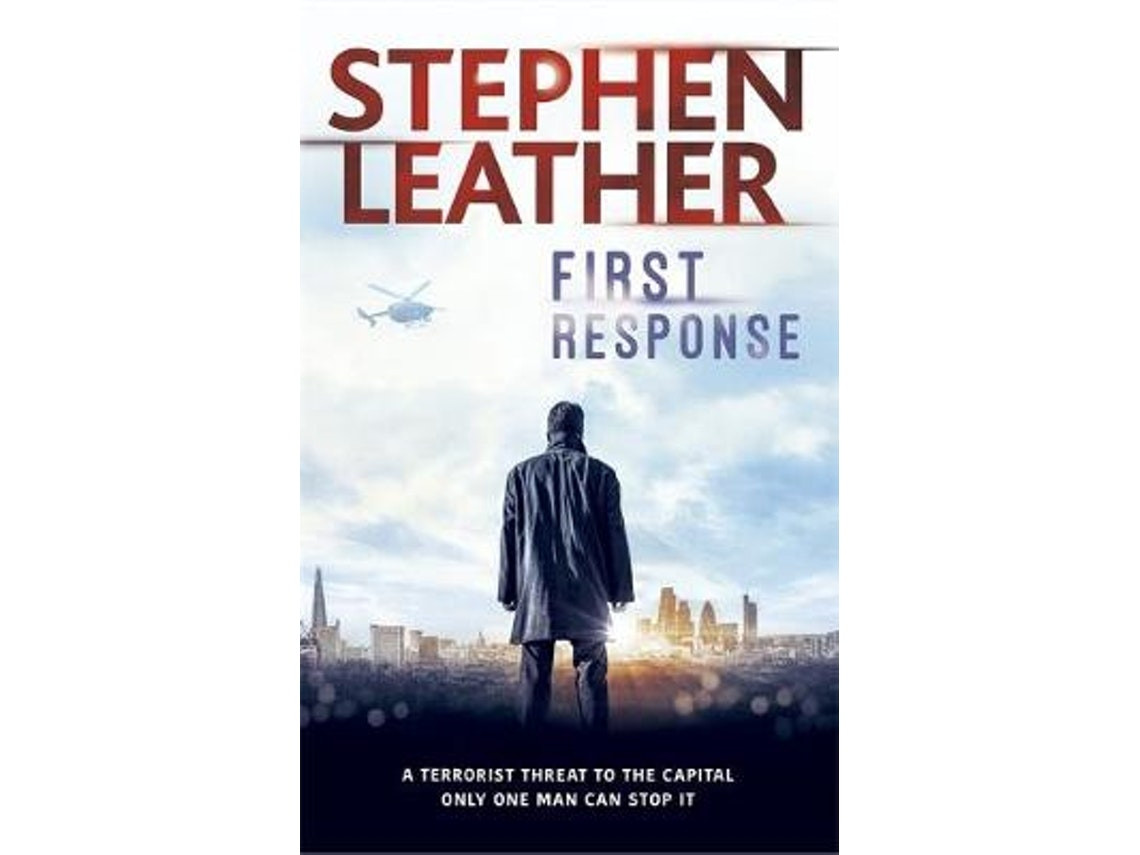 First Response de Stephen Leather (Inglés)