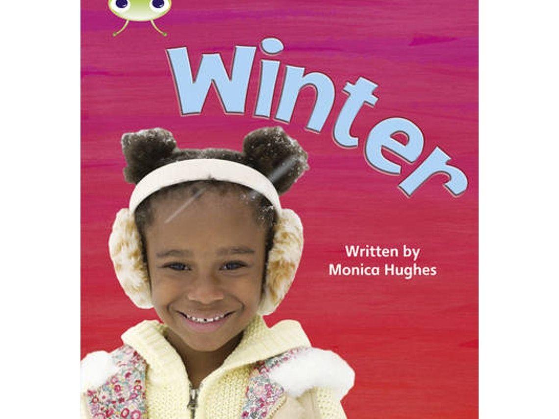 Bug Club Phonics Non-Fiction Winter by Monica Hughes (English)