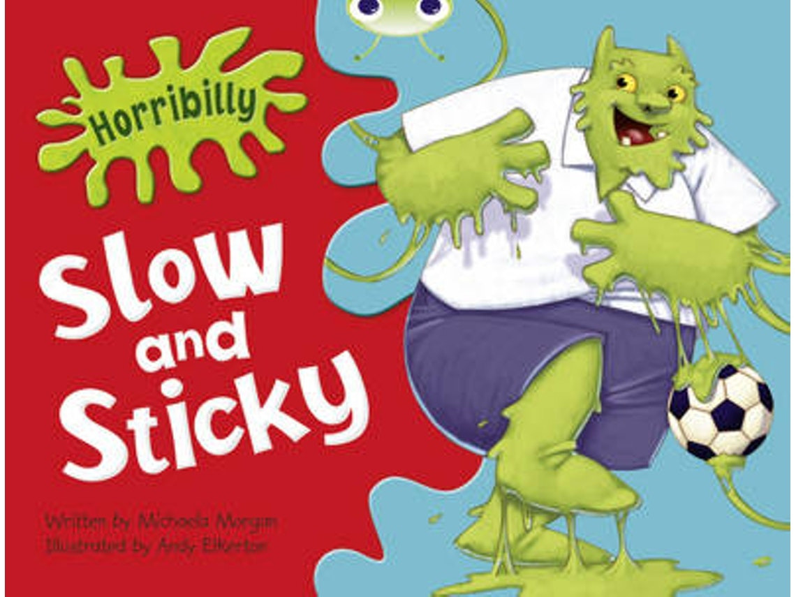 Bug Club Guided Fiction: A Horribly Slow and Sticky de Michaela Morgan (Inglés)