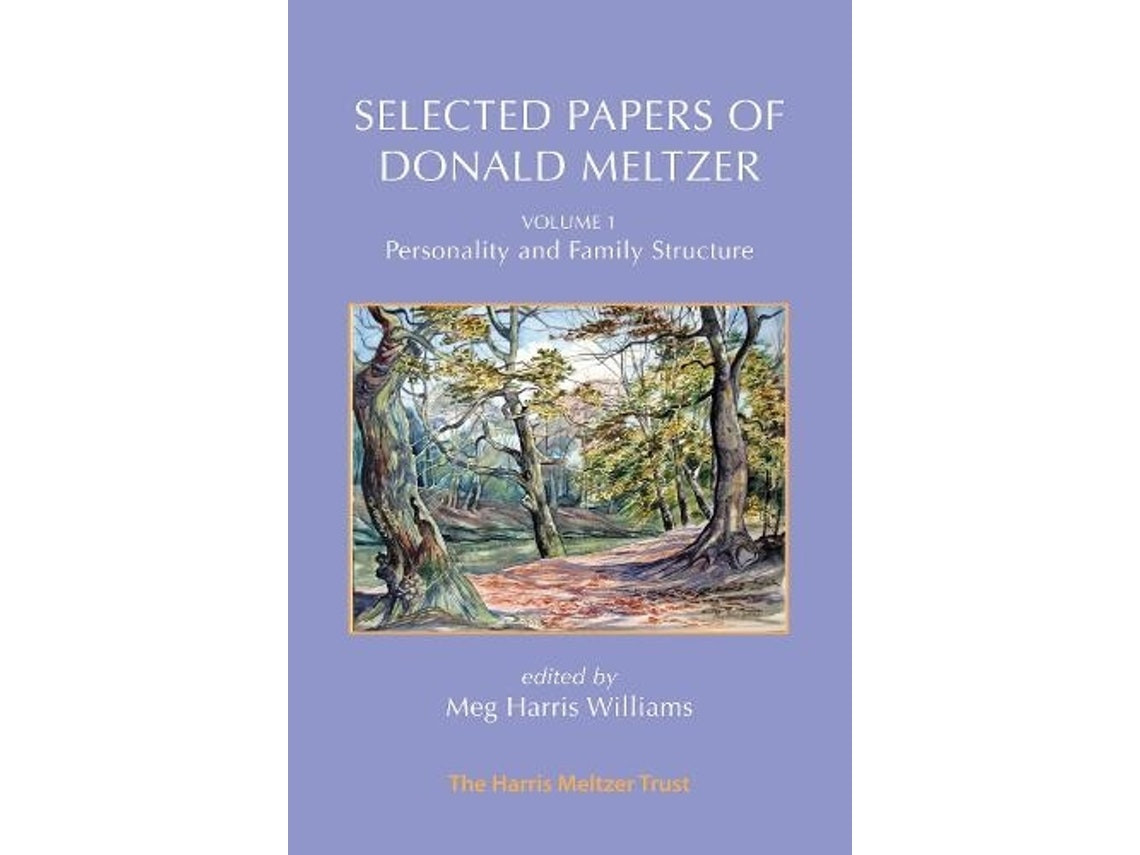 Selected Papers of Donald Meltzer de Donald Meltzer (Inglés)