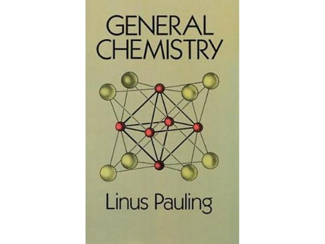 General Chemistry de Linus Pauling (Inglés)