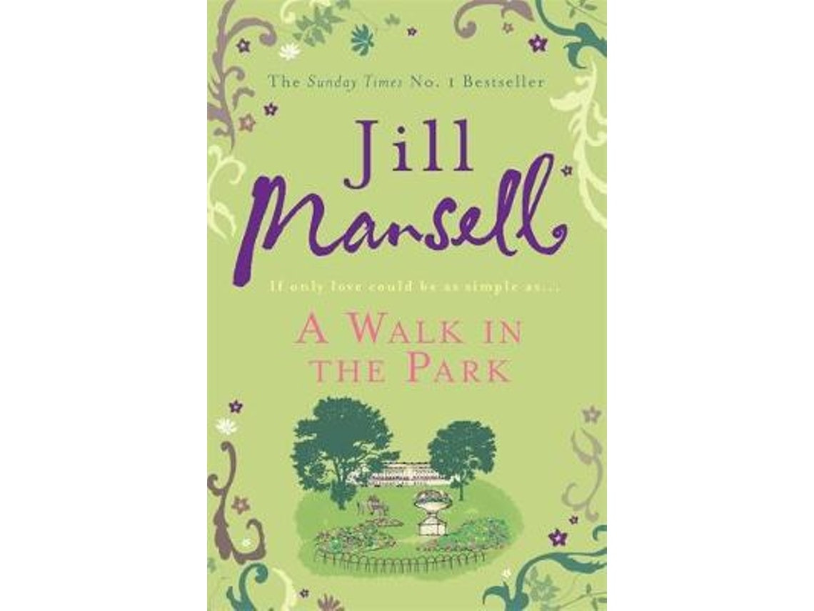 A Walk in the Park de Jill Mansell (Inglés)